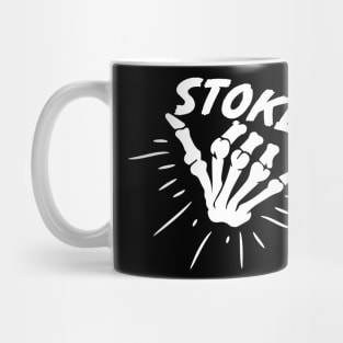 I am Stoked! Mug